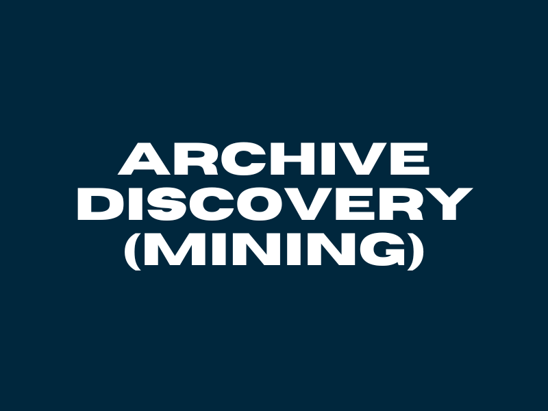 SV37_ARCHIVE DISCOVERY (MINING)